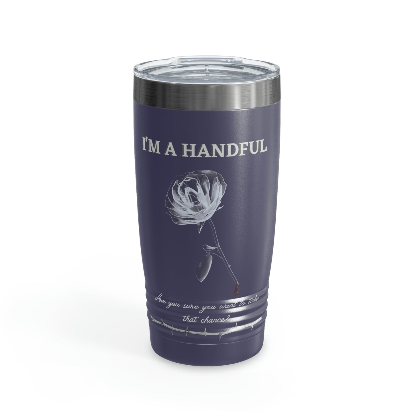 I'm A Handful-Ringneck Tumbler, 20oz