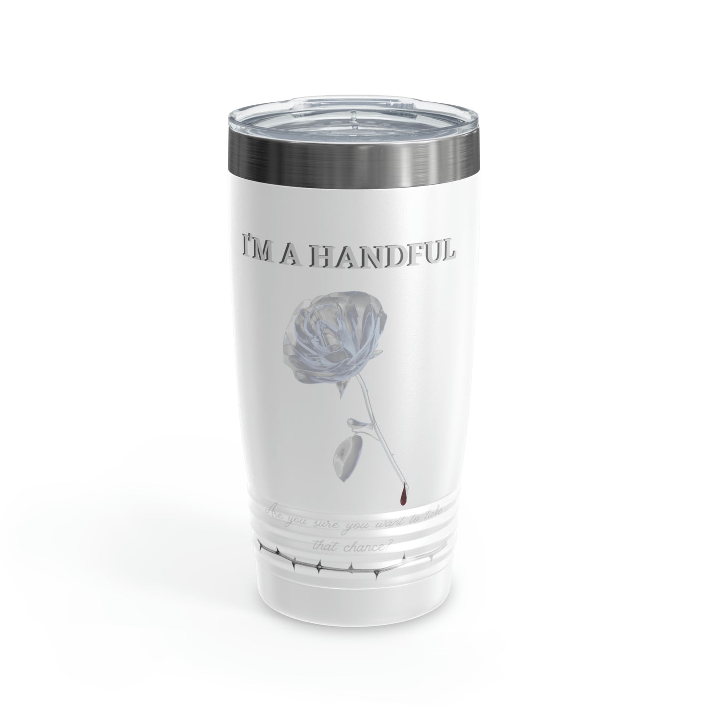 I'm A Handful-Ringneck Tumbler, 20oz