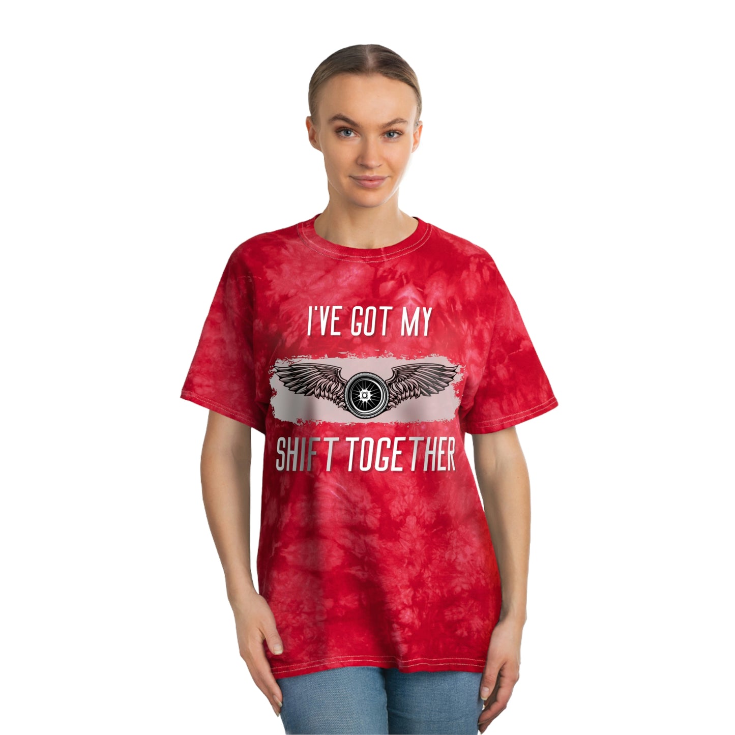 I've Got My Shift Together-Tie-Dye Tee, Crystal