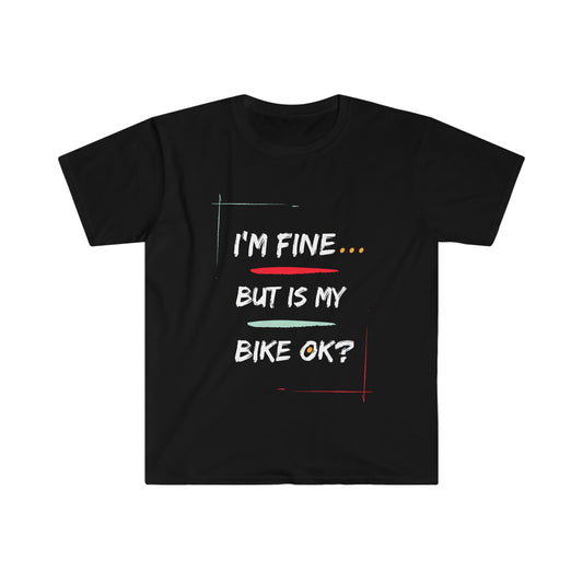 Is My Bike OK? -Unisex T-Shirt